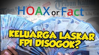 Hoax or Fact: Keluarga 6 Laskar FPI yang Tewas Diberi Uang Tutup Mulut Rp100 Juta? Ini Faktanya