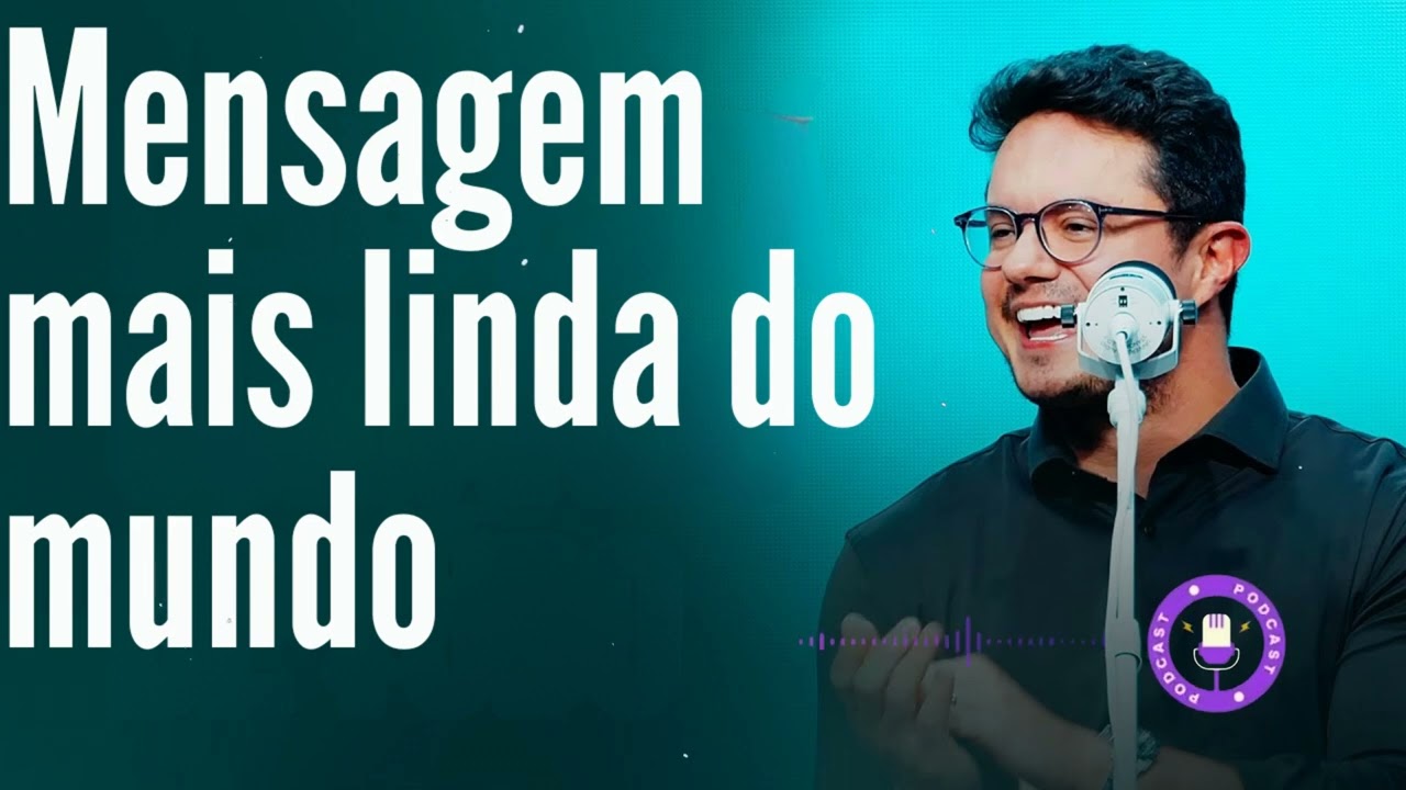 Mensagem mais linda do mundo - Deive Leonardo