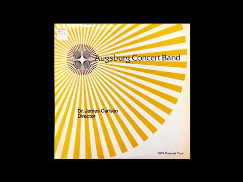 "Aegean Festival Overture" - Augsburg Concert Band, 1975 Tour