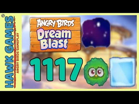 Angry Birds Dream Blast Level 1117 - Walkthrough, No Boosters