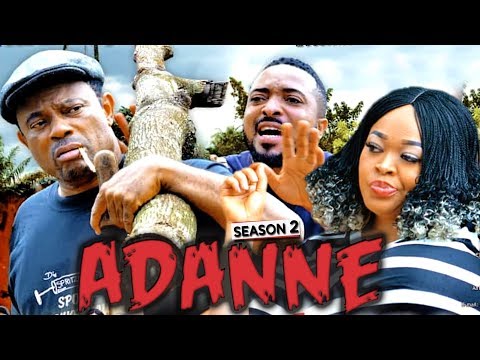 ADANNE  SEASON 2 [New Movie] HD 2019 NOLLYWOOD MOVIE