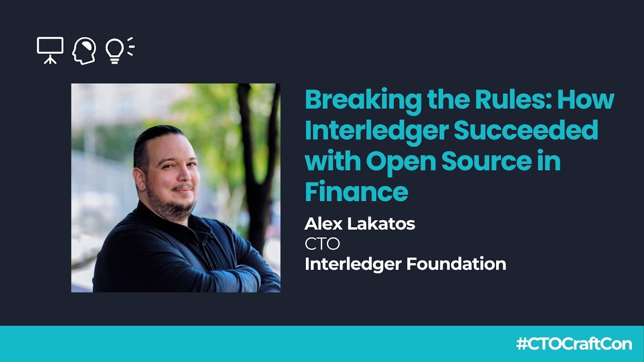 Presentation – Breaking the Rules How Interledger Succeeded with Open Source in Finance