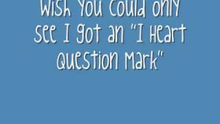 Taylor Swift - I Heart Question Mark Lyrics (HQ)