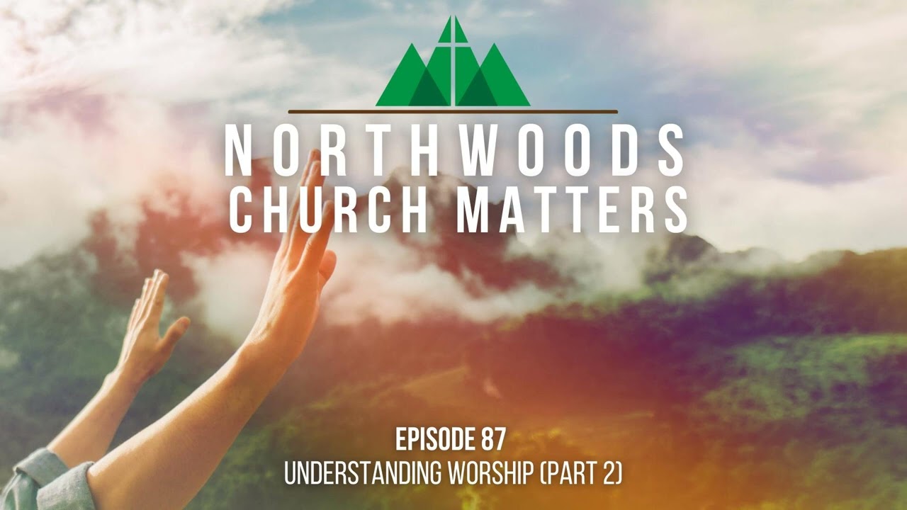 Episode 87 || Understanding Worship 2 (Genesis 4)