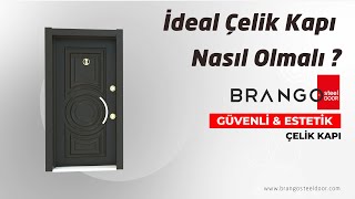 İdeal Bir Çelik Kapı Nasıl Olmalı