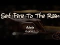 Adele - Set Fire To The Rain(Lyrics)