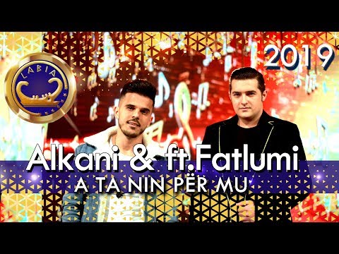 Alkan Gashi ft. Fatlum Ukelli - A ta nin per mu - GEZUAR 2019
