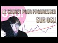 Les secrets pour progresser