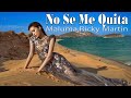 Maluma - No Se Me Quita ft. Ricky Martin Letra Maluma - No Se Me Quita ft. Ricky Martin Letra