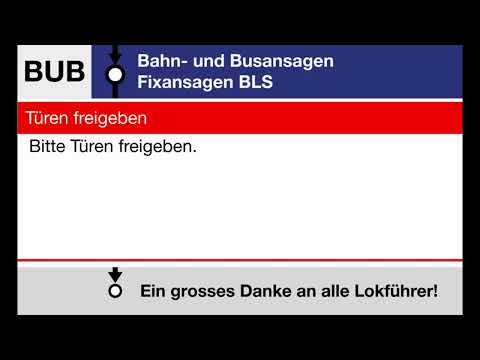 BLS Fixansage » Türen Freigeben (D, F, E) | SLBahnen