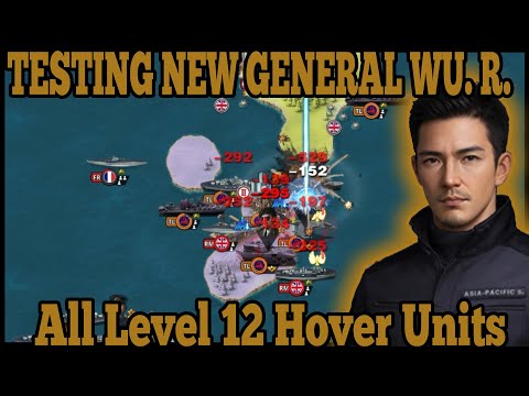 WU. R. THE  NEW GOD AIR GENERAL.  Testing On All Level 12 Hover Units