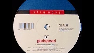 {Vinyl} BT - Godspeed (Brothers In Rhythm Mix)