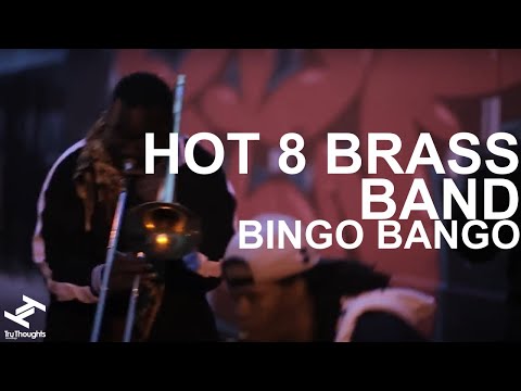 Hot 8 Brass Band - Bingo Bango