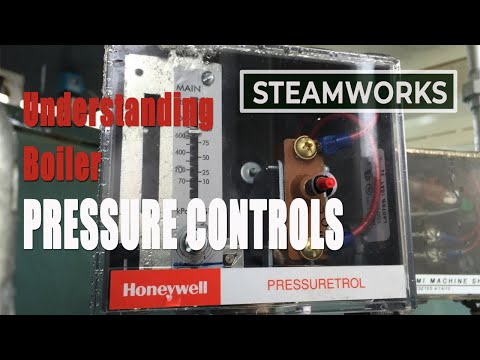Understanding Steam Boiler Pressure Controls - SteamWorks