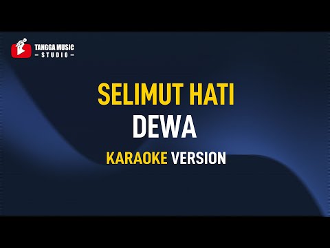 Dewa - Selimut Hati (Karaoke)