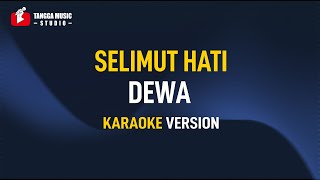 Download lagu Dewa - Selimut Hati (Karaoke) mp3