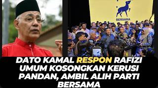 Download lagu DATO KAMAL RESPON RAFIZI UMUM KOSONGKAN KERUSI PANDAN, AMBIL ALIH PARTI BERSAMA mp3