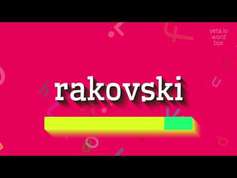 How to say "rakovski"! (High Quality Voices)
