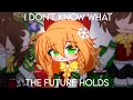 [FNAF] "I Don't Know What The Future Holds" || FT. Elizabeth Afton || Swap AU || Gacha Club