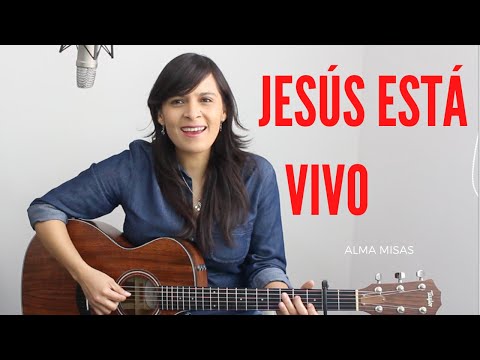 JESÚS ESTÁ VIVO - CANTO DE PASCUA (letra y acordes)