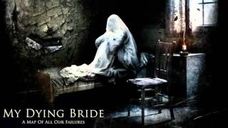 MY DYING BRIDE Kneel Til Doomsday