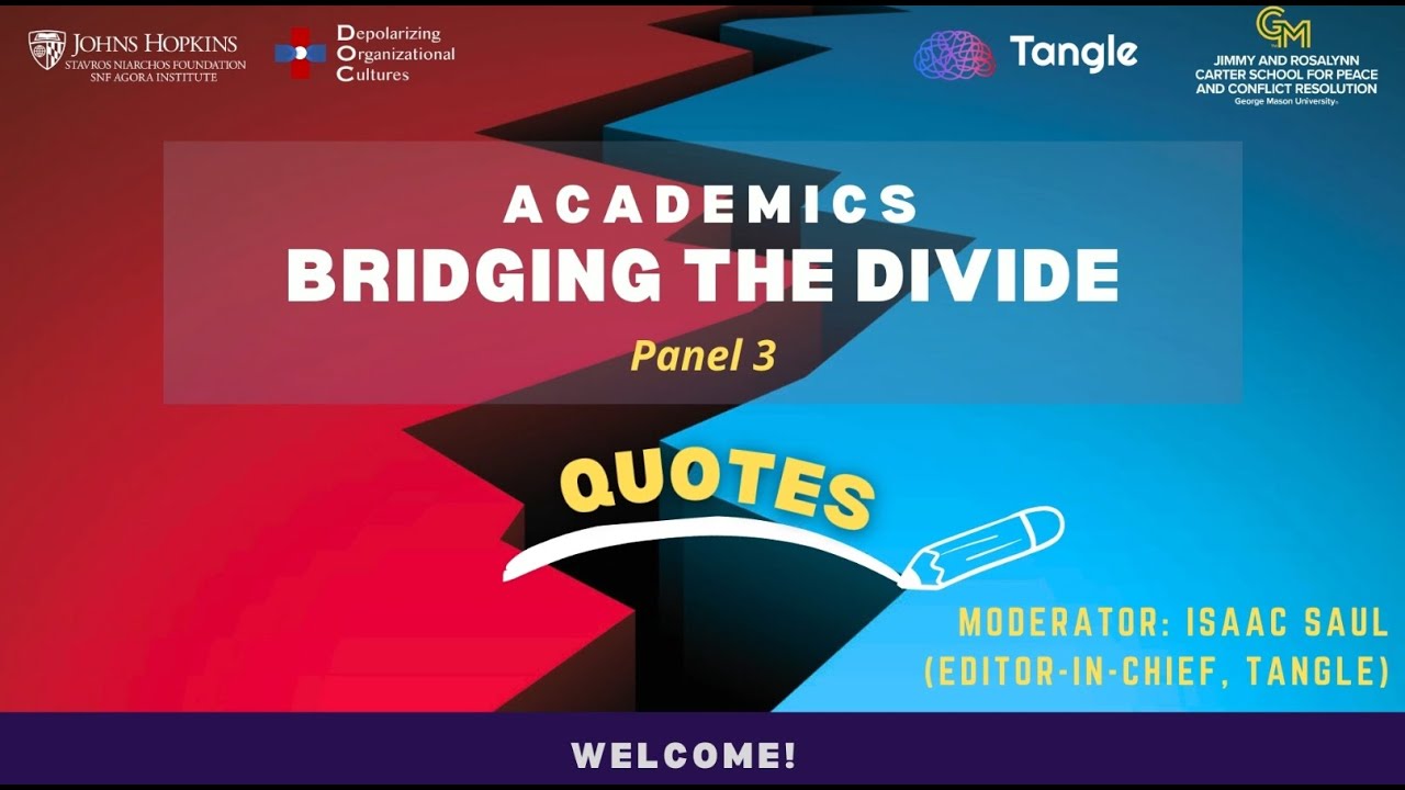 2024 Academics Bridging the Divide Conference - Panel 3