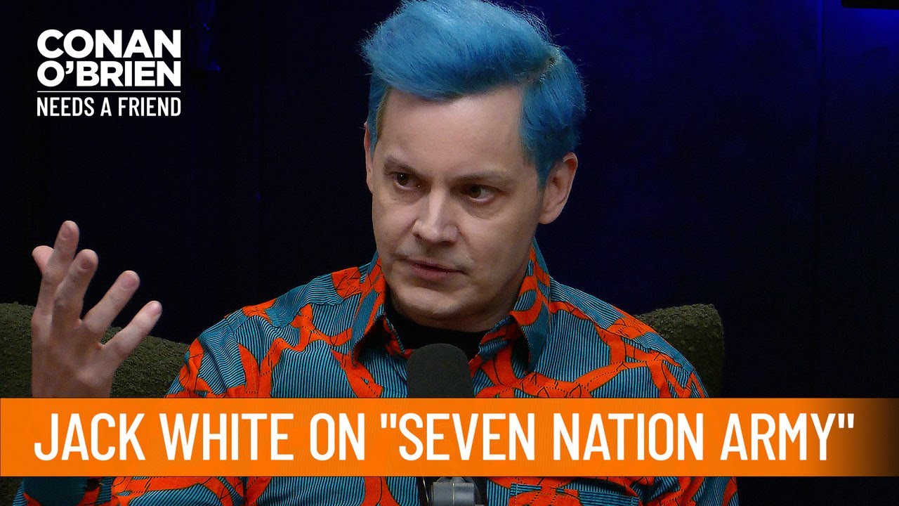 Jack White Didn't Know "Seven Nation Army" Would Become An Anthem | Conan O'Brien Needs A Friend
