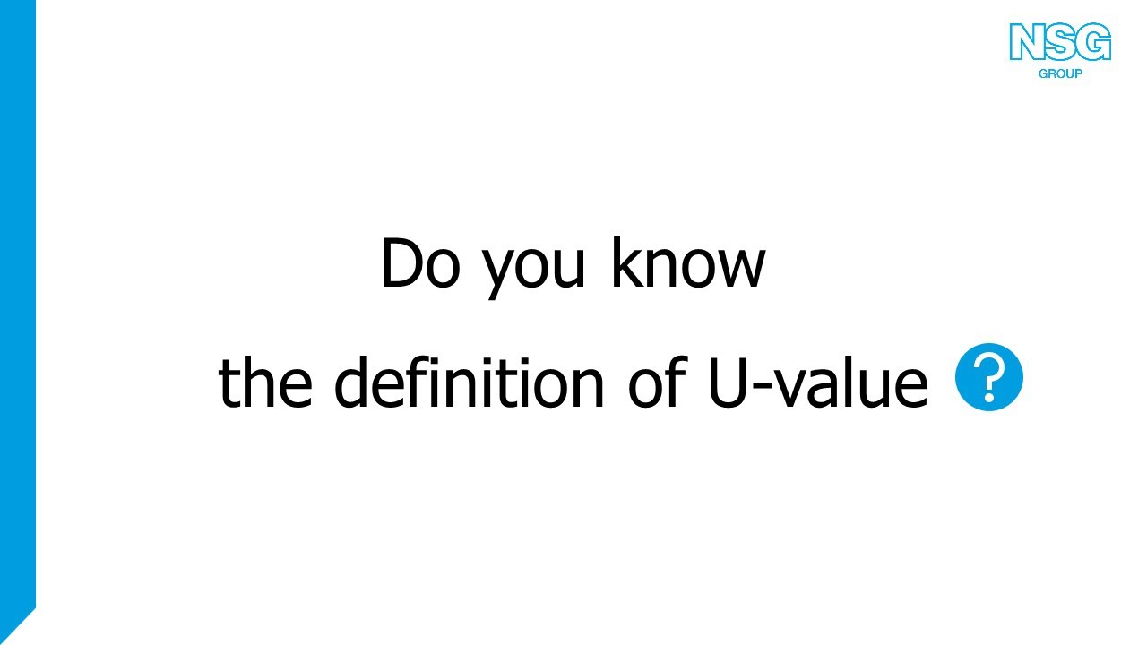 Glass: Back to basics (26) - U-value definition
