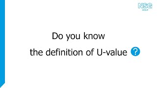 Glass: Back to basics (26) - U-value definition