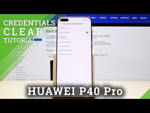 How to Clear Credentials in HUAWEI P40 Pro – Remove Licenses / Certificates