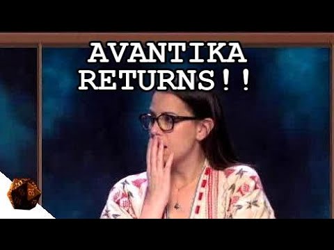 AVANTIKA RETURNS!! | Critical Role