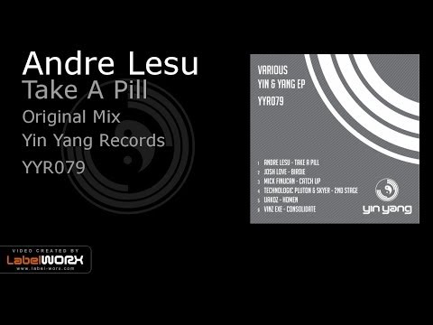 Andre Lesu - Take A Pill (Original Mix)