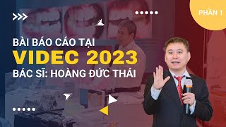 Hội nghị chỉnh nha videc 2023_Báo cáo viên Hoàng Đức Thái