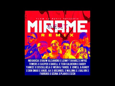Nio García, Rauw Alejandro, Lenny Tavárez - Mirame (Full Remix) Ft.  Tego Calderón, Daddy Yankee...