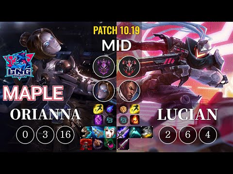 LNG Maple Orianna vs Lucian Mid - KR Patch 10.19