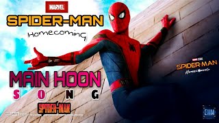 Spider-man: Homecoming- Main Hoon Song | Hindi | |Siddharth Mahadevan|
