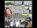 Young Maylay San Andreas Theme Song