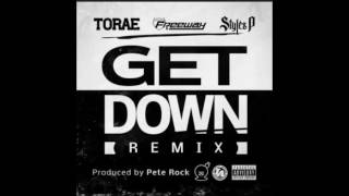 Torae - Get Down Remix Feat. Freeway & Styles P