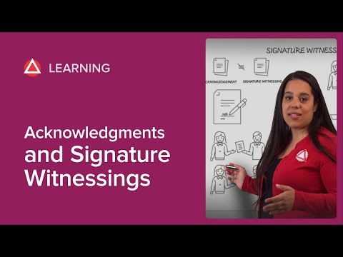 The Difference Between Acknowledgments and Signature Witnessings