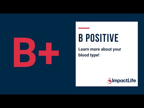 B+ blood type / learn about top ways to give and more information!