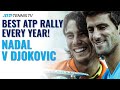 Rafa Nadal vs Novak Djokovic: Best ATP Rally Every Year They've Played!