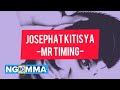 JOSPHAT KITISYA MR TIMING WAKULUME OFFICIAL AUDIO