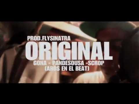 ORIGINAL - GONA , PANDESOUSA & SCROP  [Prod.by.Flysinatra](ArosBeatMaker)