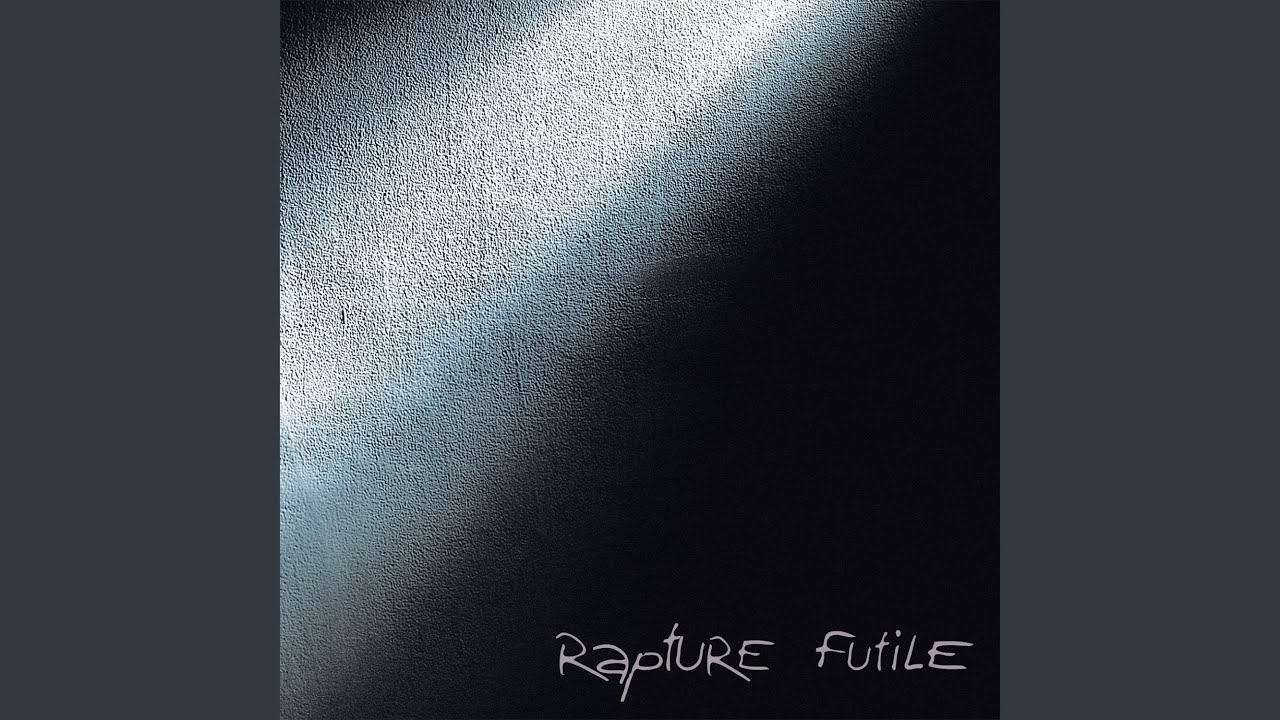 Rapture - The Fall