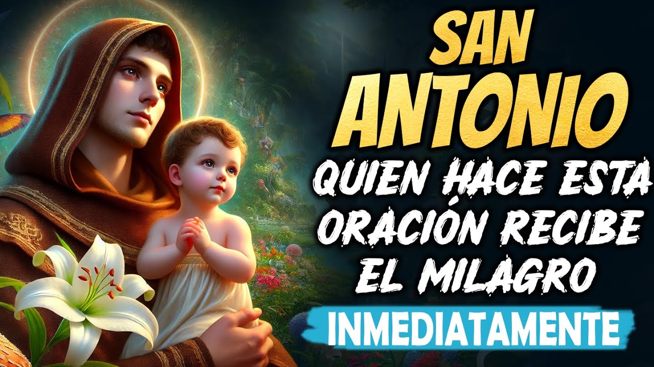 💖¡SAN ANTONIO DE PADUA TRAE TU MILAGRO INMEDIATAMENTE - ES IMPRESIONANTE!