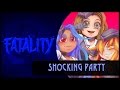 【FATALITY 】 - Shocking Party {RUS} 
