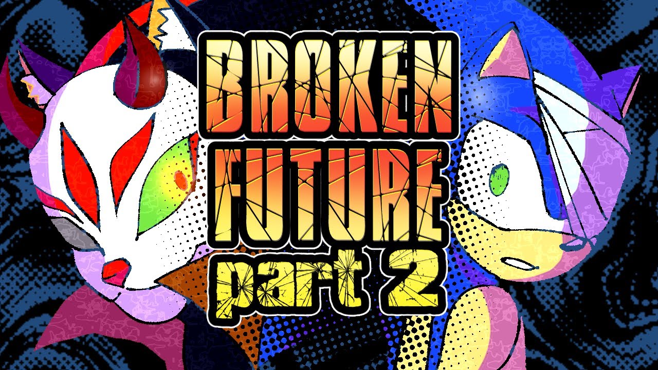 Broken Future : Chapter One | Sonic Comic Dub