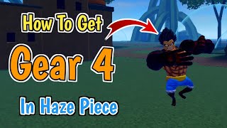 How To Get Gear 4 In Haze Piece | Gear 4 Book Haze Piece