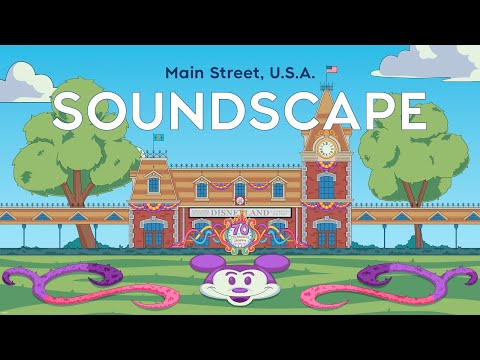 Disneyland Main Street, U.S.A. Soundscape | Disney Parks Music & Ambience