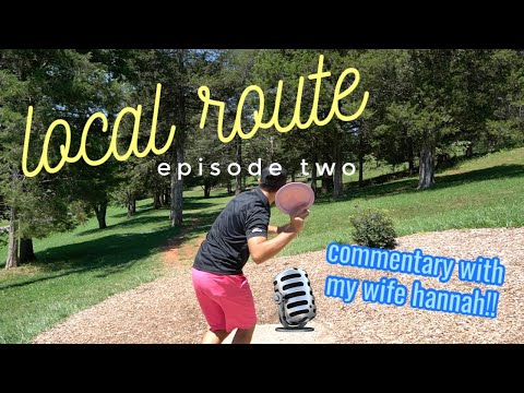 Local Route episode 2! (tag team commentary)